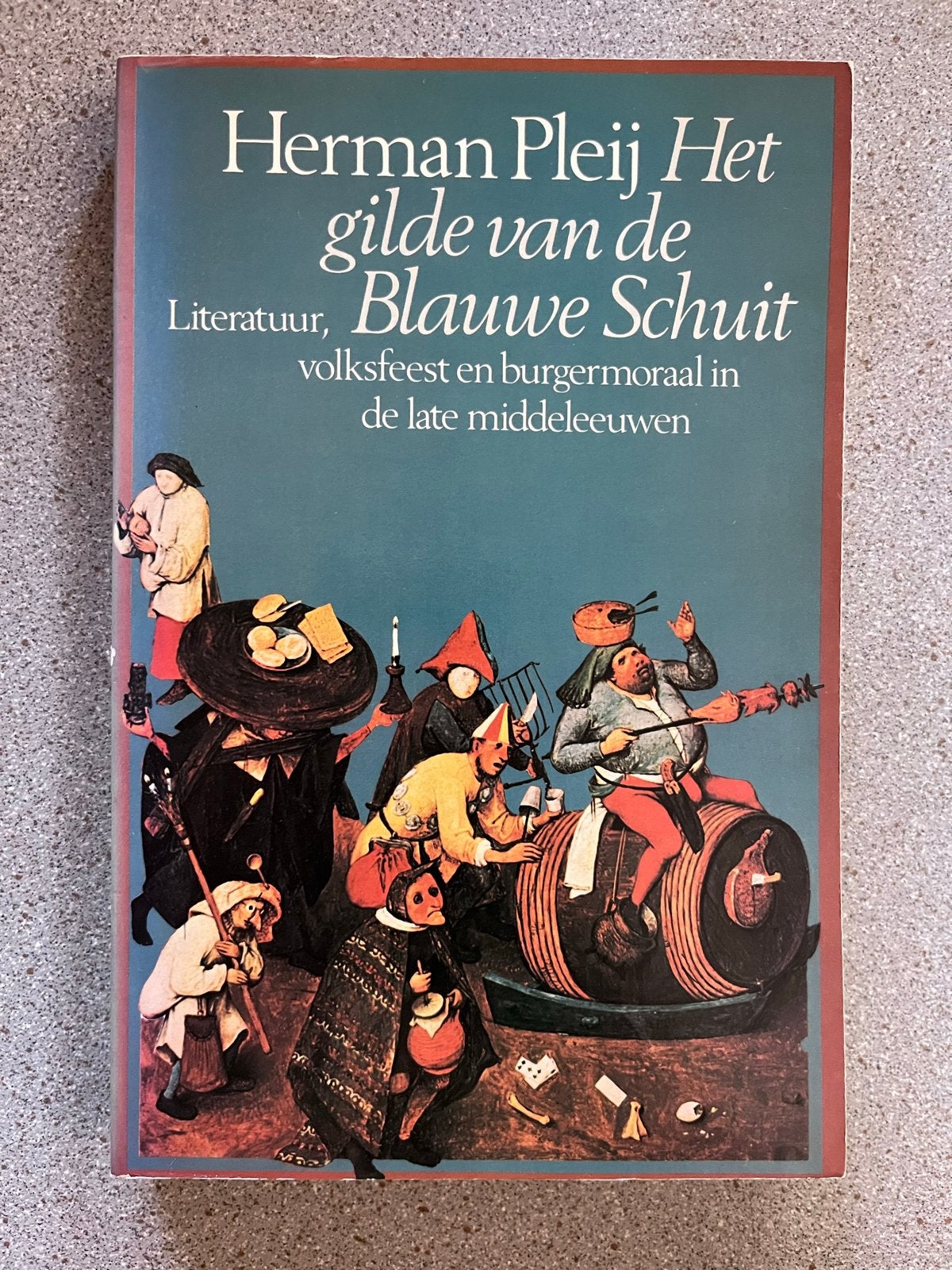 Herman Pleij - Het gilde van de Blauwe Schuit, Ophalen of Verzenden, Gelezen, Nederland