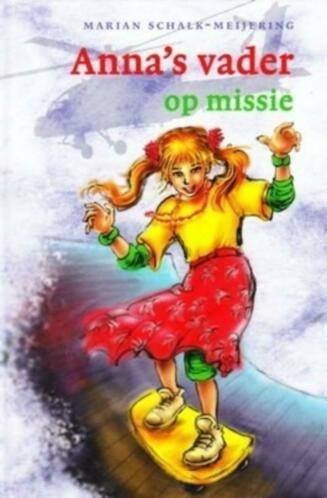 Anna's vader op missie Marian Schalk-Meijering 9033123258, Ophalen of Verzenden, Zo goed als nieuw, Marian Schalk-Meijering