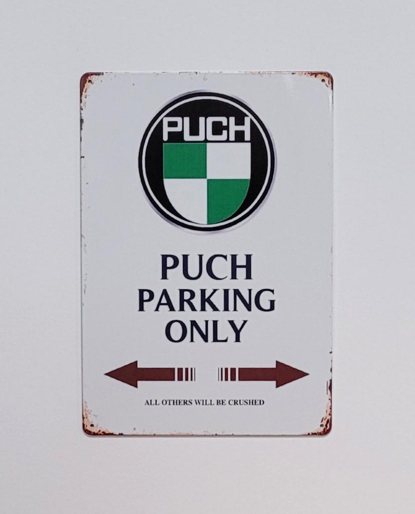 Puch parking only brommer reclamebord van metaal wandbord, Reclamebord, Info@deconoord.nl, Deco Noord, Nieuw