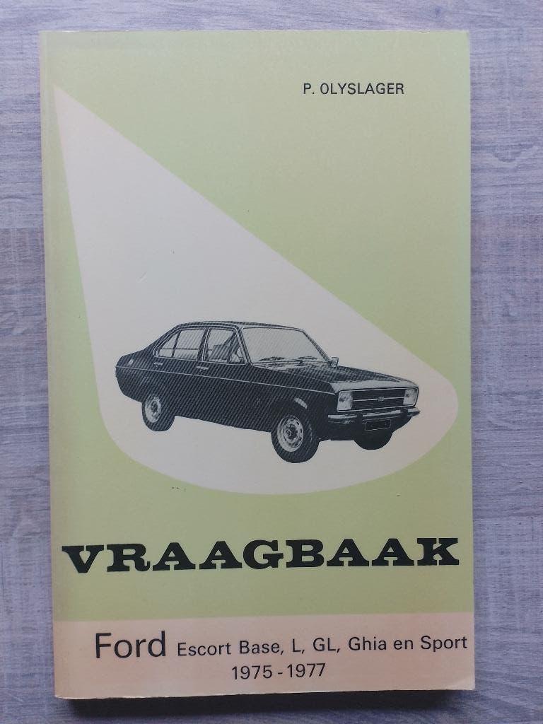 P. Olyslager vraagbaak Ford Escort 1975 - 77, Ophalen of Verzenden
