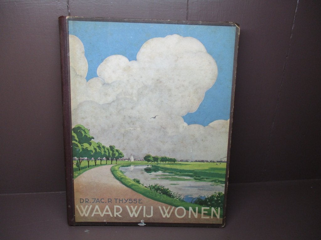 Verkade album Waar wij wonen (1937), Dr. Jac. P. Thijsse, Ophalen of Verzenden, Gelezen, Jac. P. Thijsse