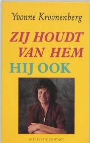 Yvonne Kroonenberg Zij houdt van hem Hij ook, Ophalen of Verzenden, Zo goed als nieuw