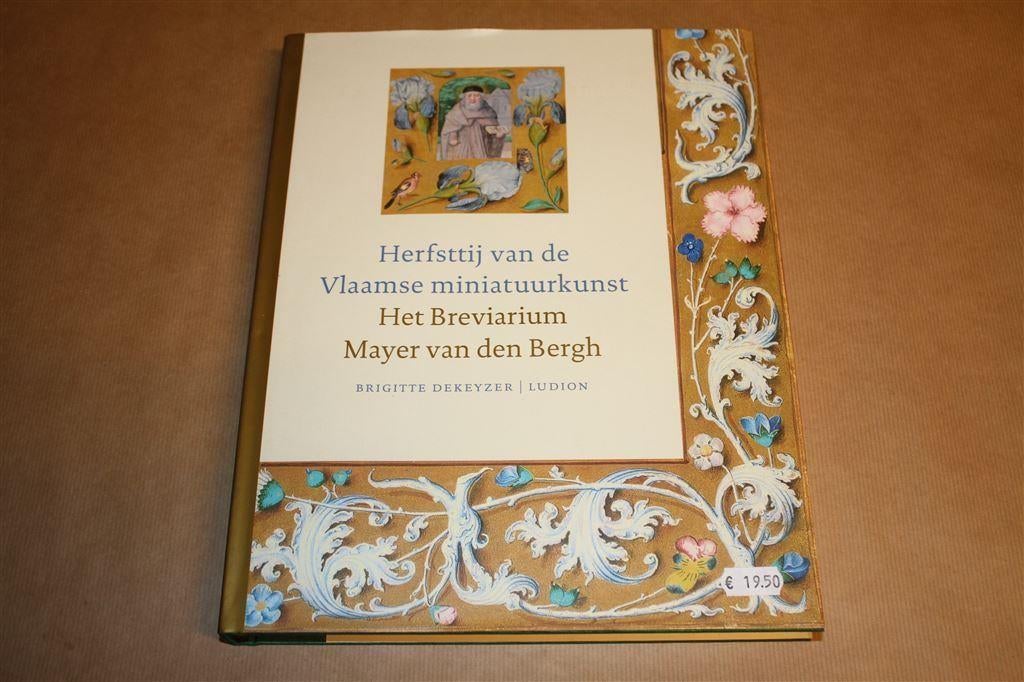 Herfsttij v/d Vlaamse miniatuurkunst - Breviarium Mayer van, Boeken, Kunst en Cultuur | Beeldend, Zo goed als nieuw, Ophalen of Verzenden