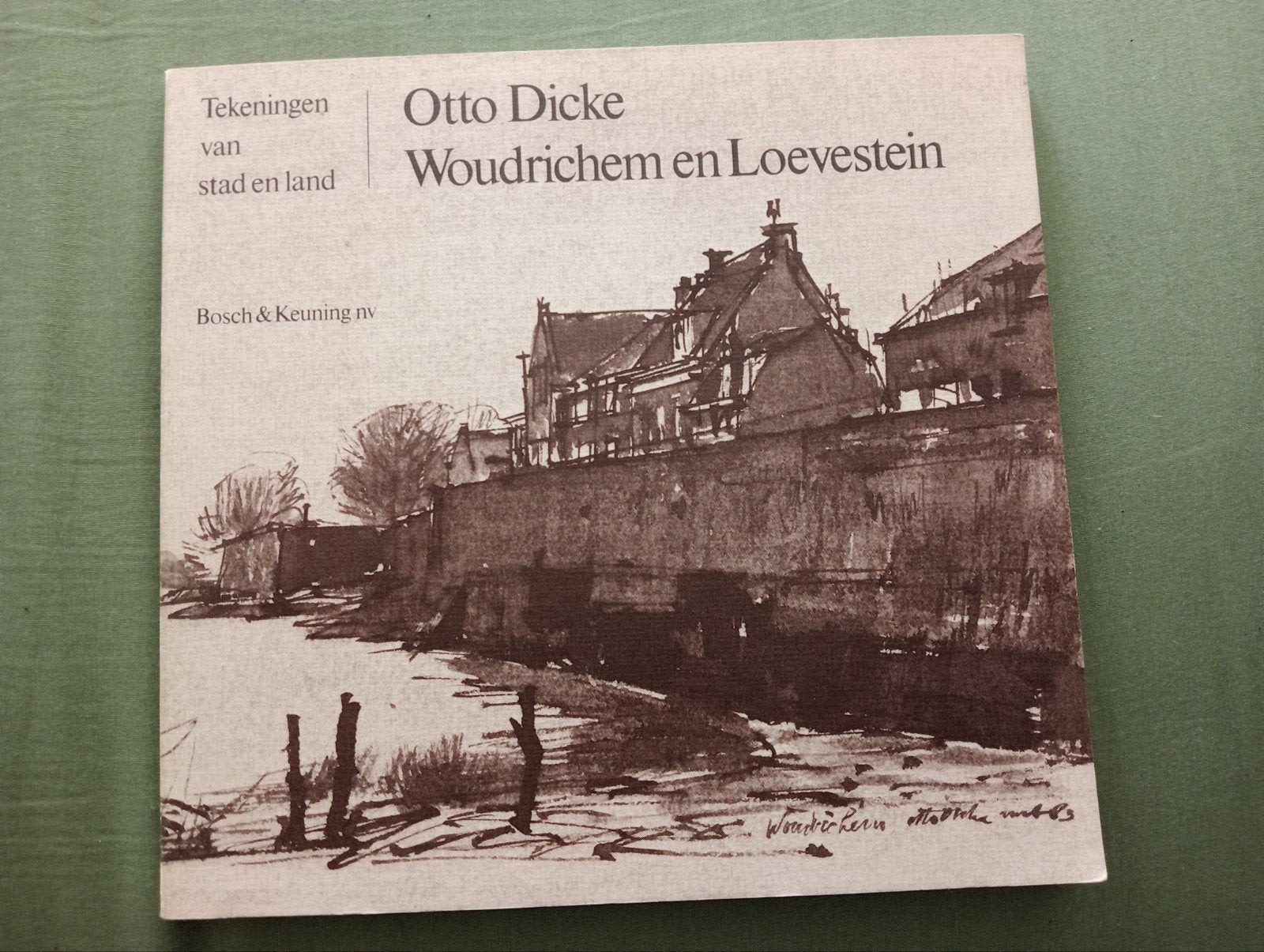 Otto Dicke - Woudrichem en Loevestein (Tekeningen), Boeken, Ophalen of Verzenden, Gelezen, Overige onderwerpen, Otto Dicke