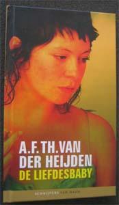 A.F.Th. van der Heijden : De liefdesbaby, Boeken, Literatuur, Zo goed als nieuw, Ophalen of Verzenden