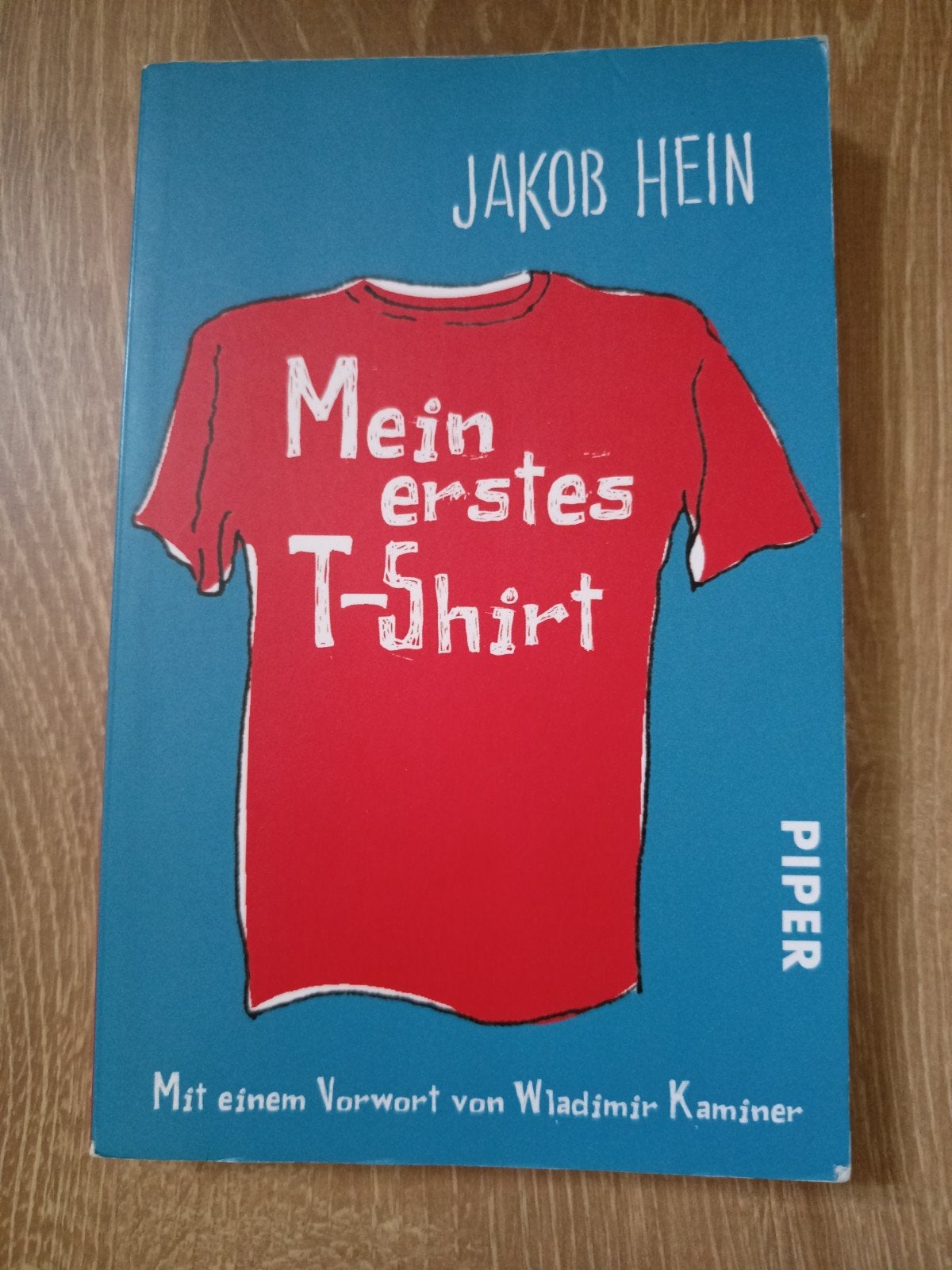 Mein erstes T-Shirt - Jakob Hein (Duits), Ophalen of Verzenden, Zo goed als nieuw, Jakob Hein, Europa overig