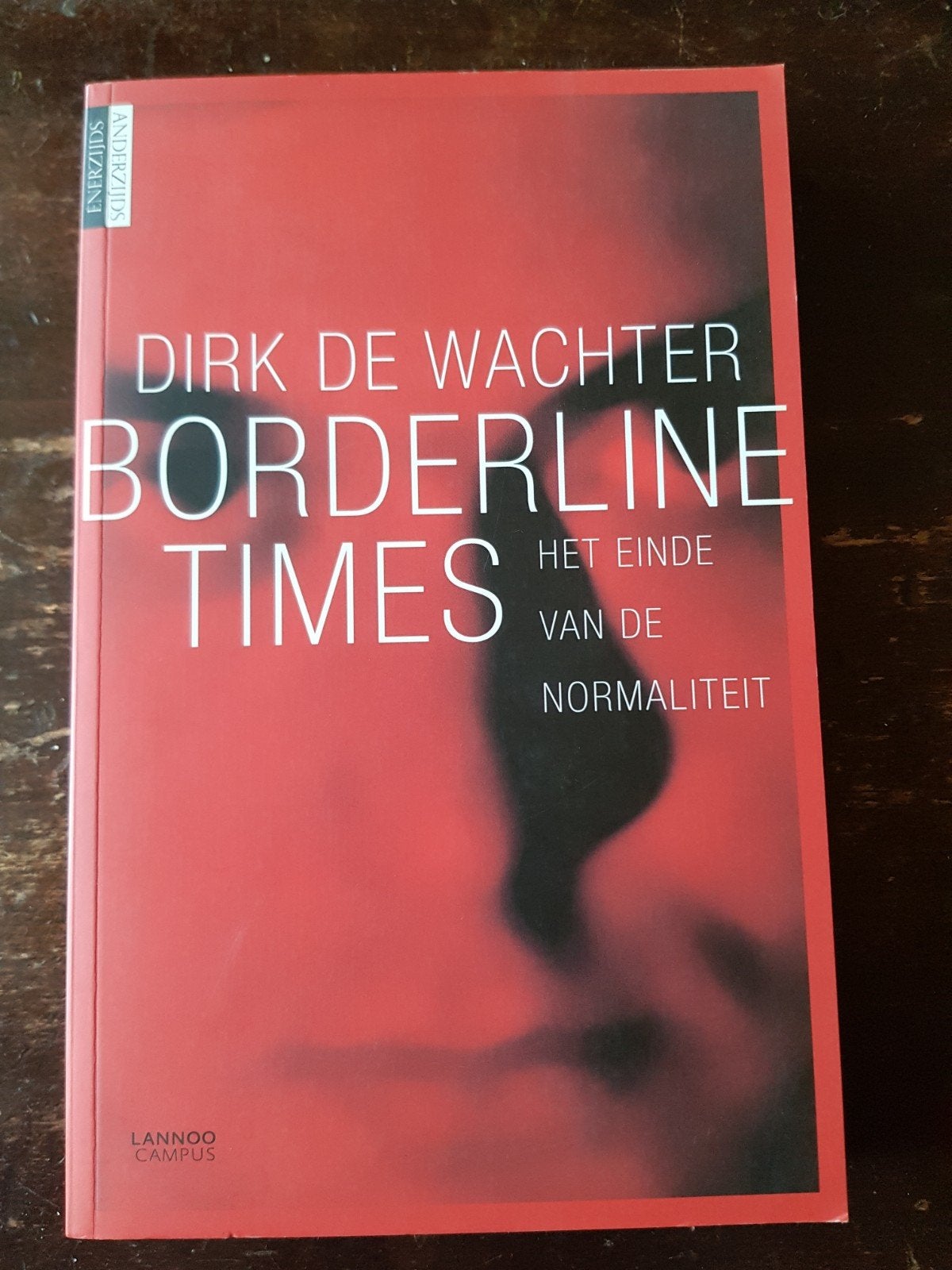 Dirk de Wachter - Borderline times, Dirk de Wachter, Verzenden, Zo goed als nieuw, Wereld