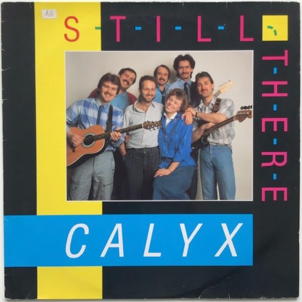 Calyx  Still There  lp, Europees, 1980 - 1989, Zo goed als nieuw, 12 inch