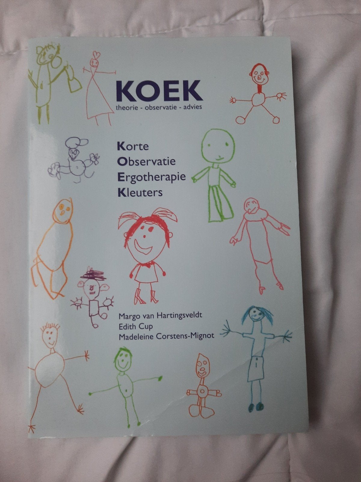 KOEK: Korte Observatie Ergotherapie Kleuters, Zo goed als nieuw, Margo van Hartingsveldt, Edith Cup, Madeleine Corstens-Mignot