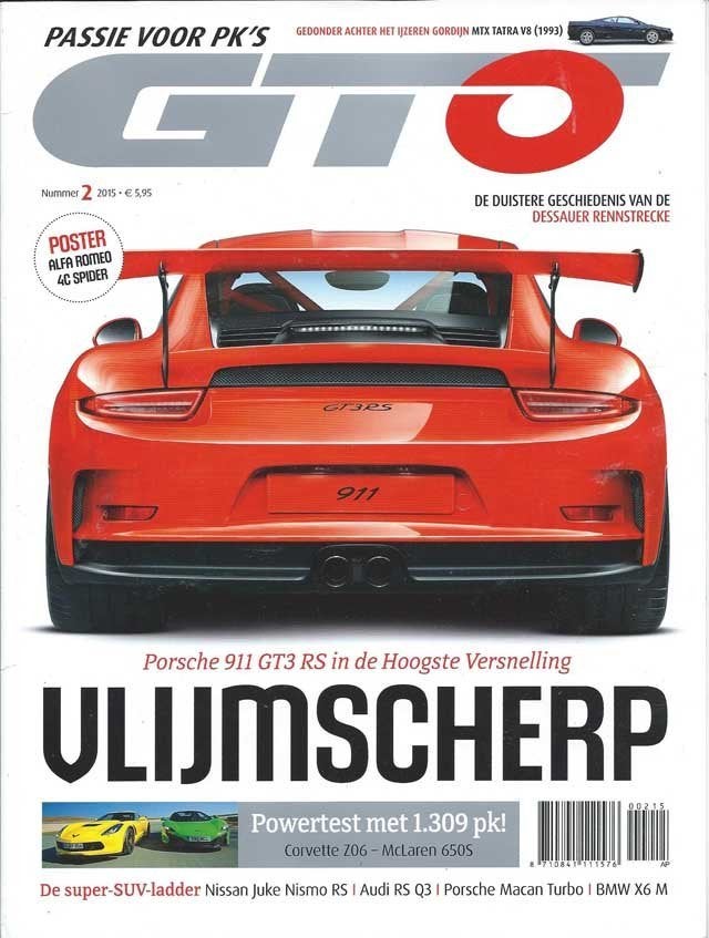 GTO 2 2015 : Porsche 911 GT3 RS - Alfa Romeo 4C Spider - BMW, Ophalen of Verzenden, Gelezen, Algemeen