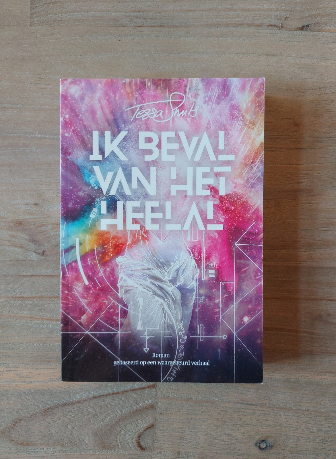 Tessa Smits - Ik beval van het heelal, Ophalen of Verzenden, Gelezen, Tessa Smits