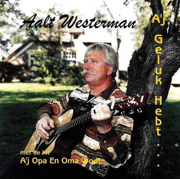 Aalt Westerman - A'j geluk hebt... salland dialect, Ophalen of Verzenden, Zo goed als nieuw, Streekmuziek, Album