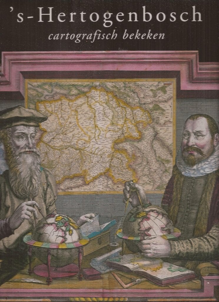 Kuyer,  Ineke - 's-Hertogenbosch cartografisch bekeken 2001, Ophalen of Verzenden, Gelezen, Kuyer, Ineke