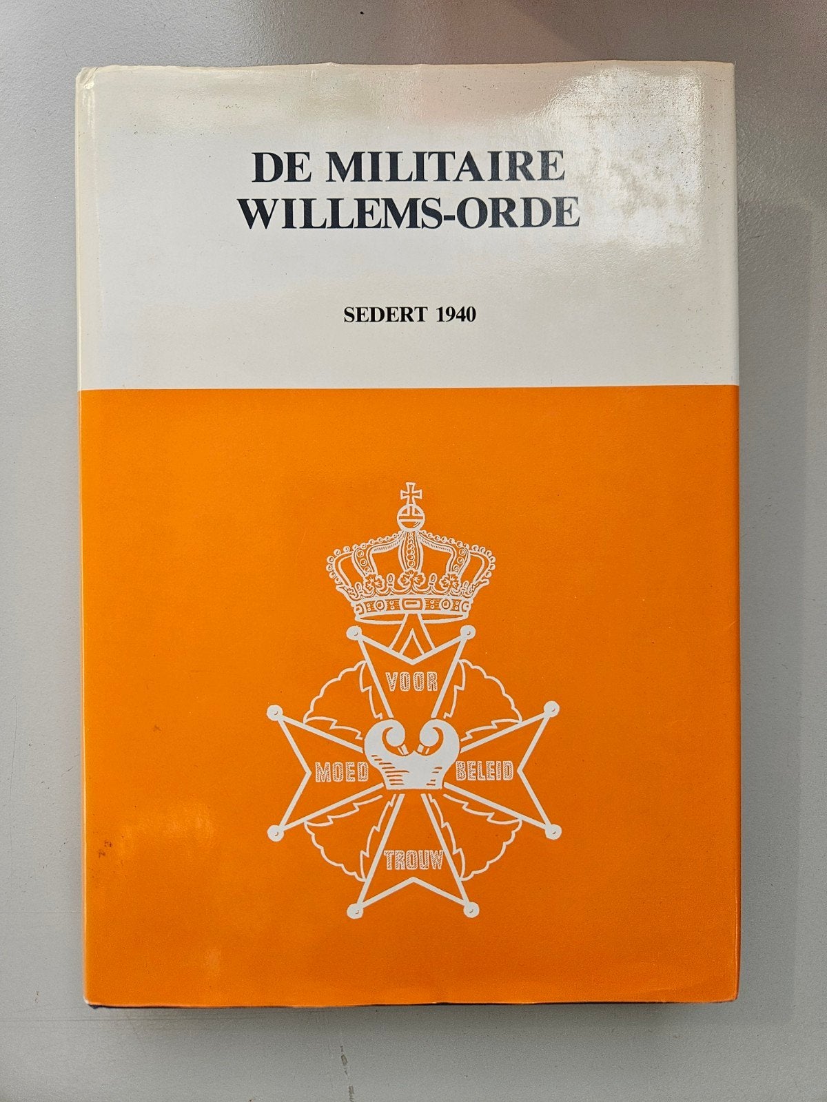 medaille boek de militaire willems-orde sedert 1940, Ophalen of Verzenden, Gelezen