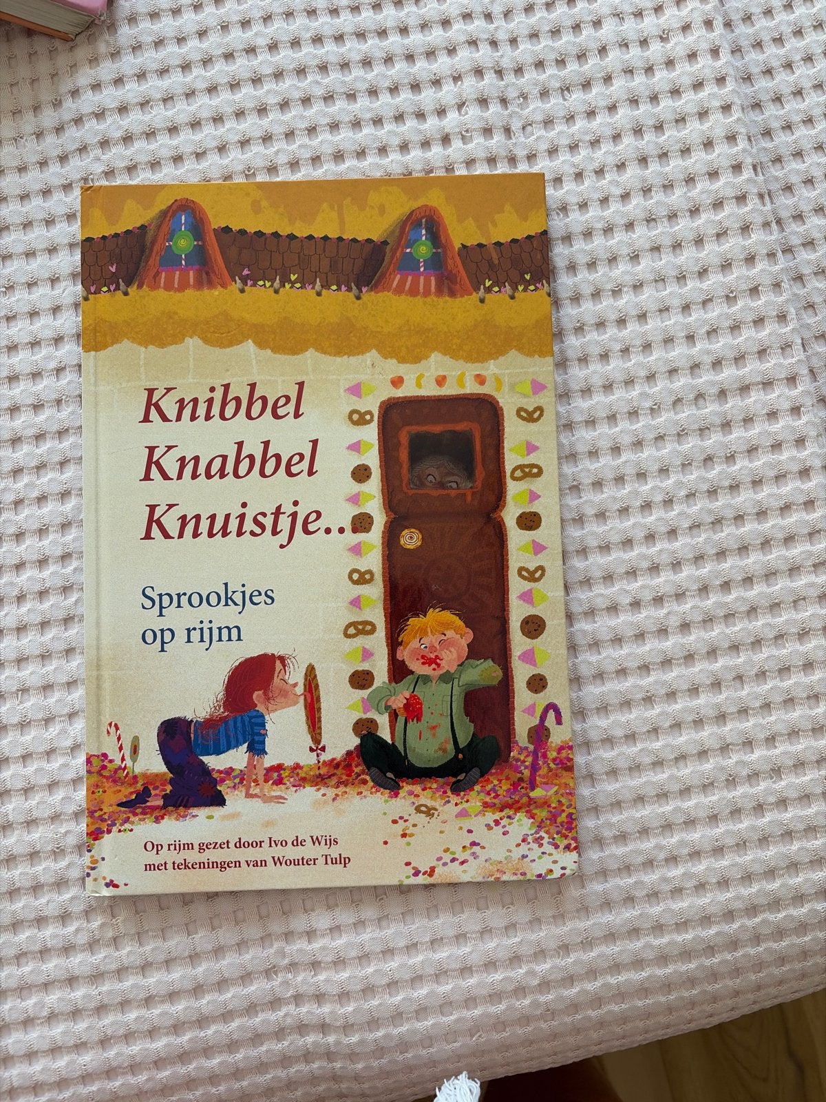 Knibbel Knabbel Knuistje... Sprookjes op rijm, Boeken, Ophalen of Verzenden, Zo goed als nieuw