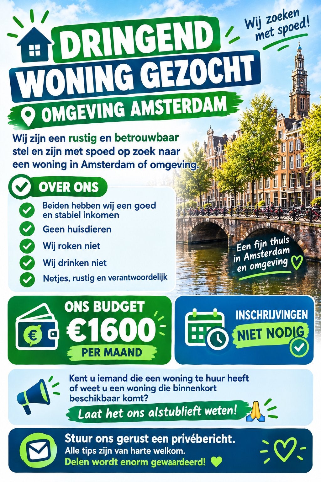 Woning met spoed gezocht omgeving Amsterdam, Amsterdam