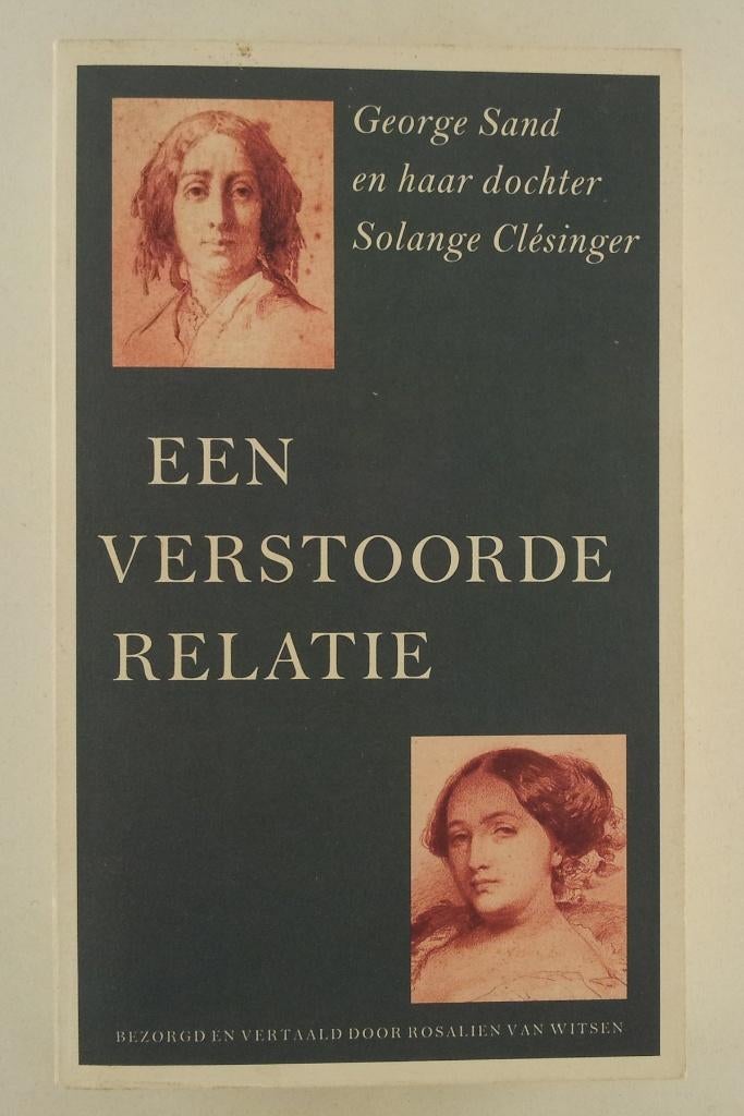 Sand, George / Clesinger, Solange - Een verstoorde relatie, Boeken, Verzenden, Gelezen, Europa overig