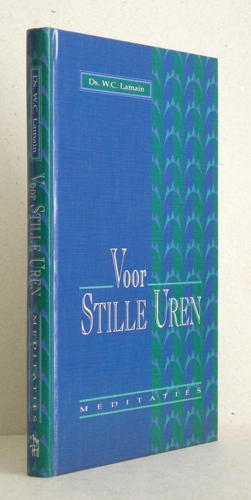 Ds. W.C. Lamain: Voor stille uren., Christendom | Protestants, Ophalen of Verzenden, Zo goed als nieuw, Ds. W.C. Lamain: Voor stille uren.