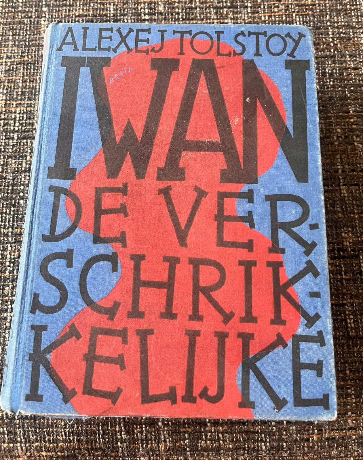 Zeldzaam! Iwan de Verschrikkelijke - Aleksej Tolstoj (1940), Boeken, Verzenden, Gelezen, Nederland