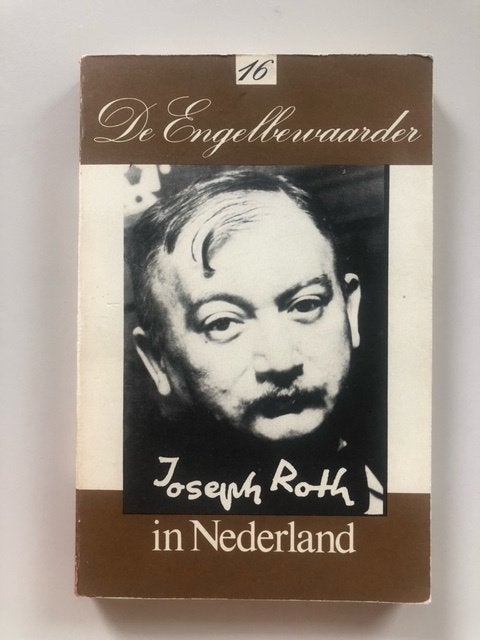 Joseph Roth in Nederland (De Engelbewaarder), Boeken, Ophalen of Verzenden, Gelezen