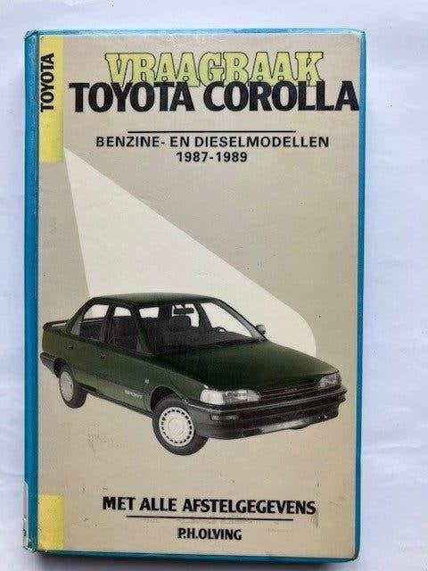 Vraagbaak HardcoverToyota Corolla benz en diesel 1987 - 1989, Ophalen of Verzenden