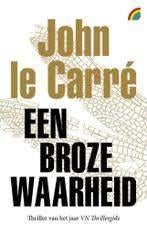 John le carre: een broze waarheid, Ophalen of Verzenden, Gelezen