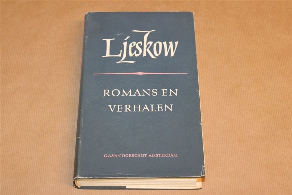 Ljeskow - Romans en verhalen - van Oorschot 1957 !!, Ophalen of Verzenden, Zo goed als nieuw