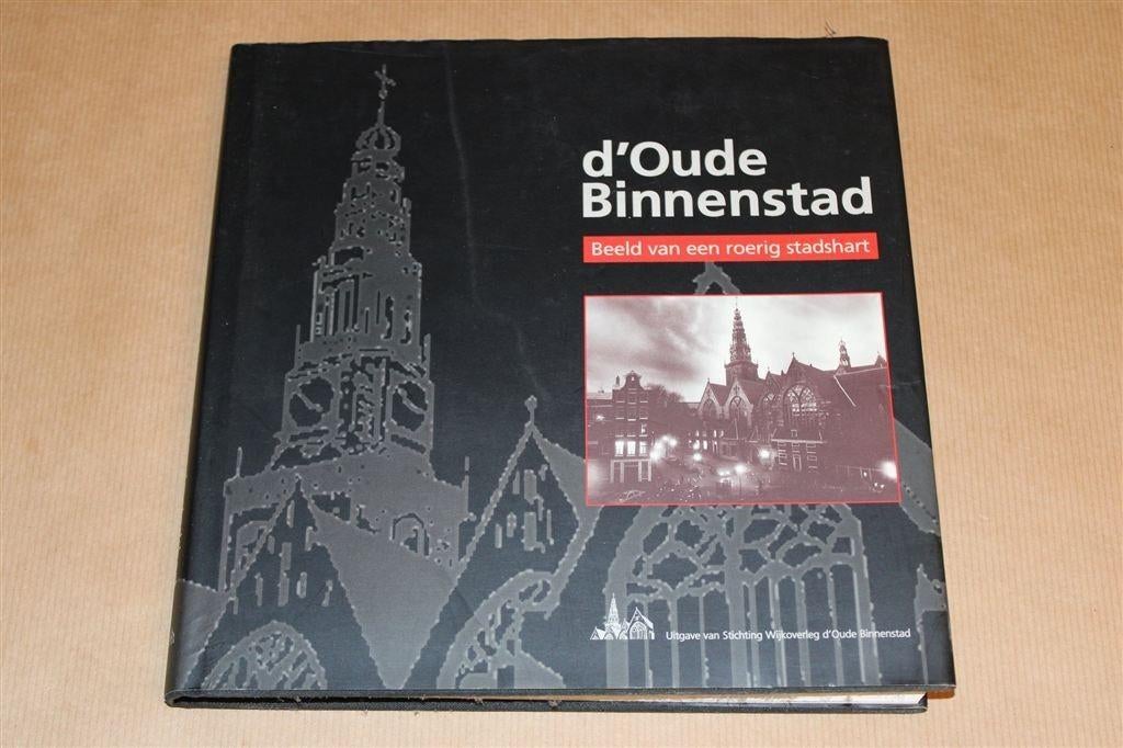 D\'oude Binnenstad — Fotoboek Dagelijks Leven in Amsterdam, Boeken, Ophalen of Verzenden, Gelezen