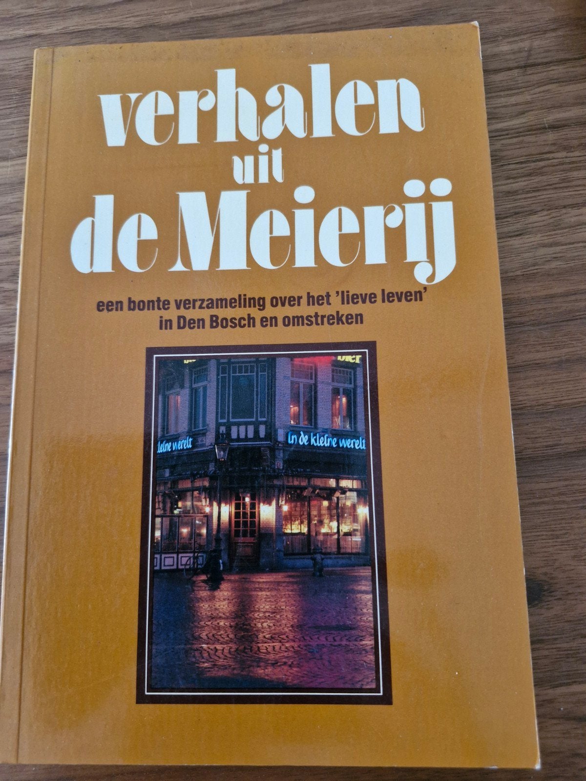 Verhalen uit de Meierij - Den Bosch en omstreken, Boeken, Ophalen of Verzenden, Gelezen, F.v.d. Heijden, Nederland