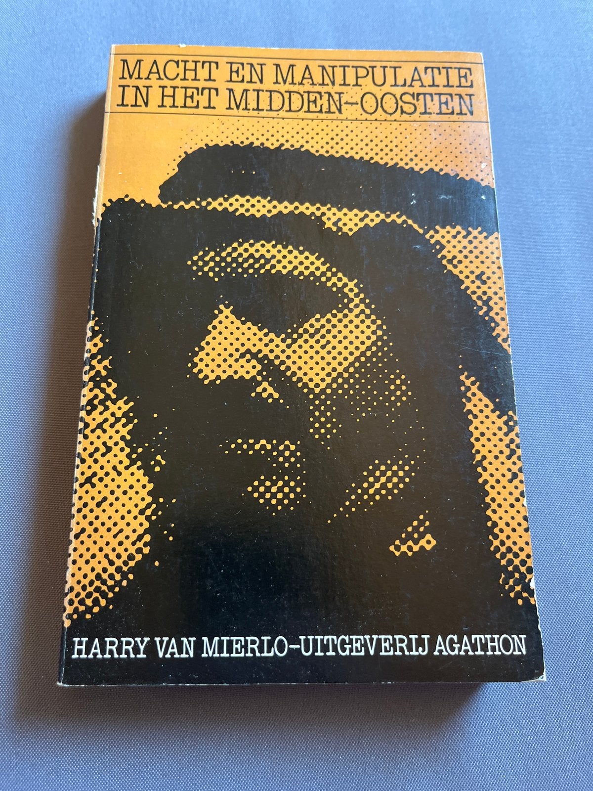 Macht en Manipulatie in het Midden-Oosten - Harry van Mierlo, Ophalen of Verzenden, Gelezen, Nederland