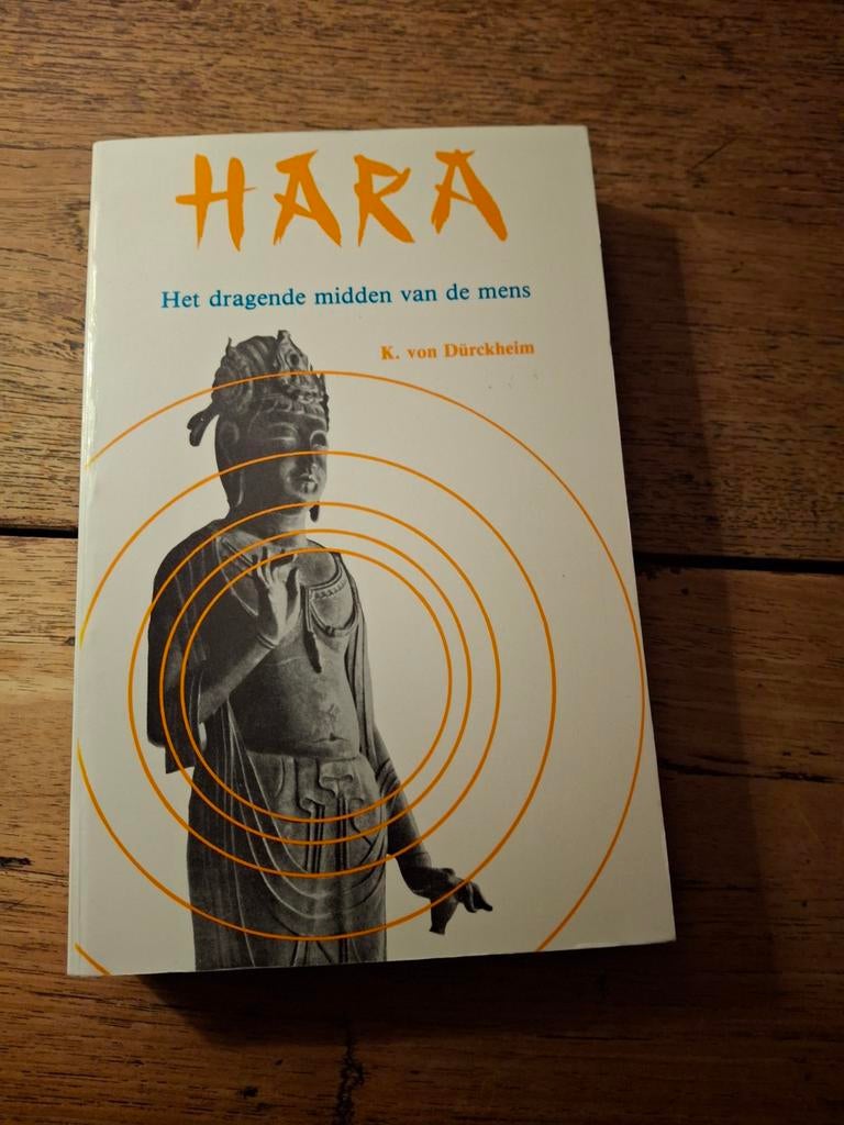 Karlfried von Durckheim - Hara, Boeken, Spiritualiteit algemeen, Overige typen, Ophalen of Verzenden, Zo goed als nieuw