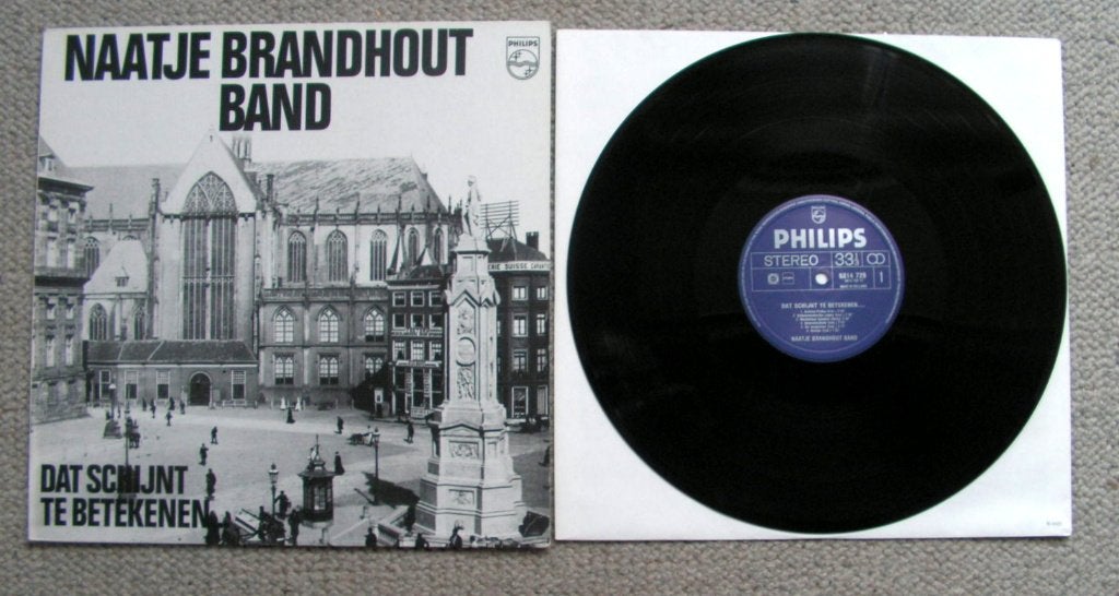 Naatje Brandhout Band – Dat Schijnt Te Betekenen 13 nrs LP, LP, Ophalen of Verzenden, Zo goed als nieuw, Inclusief binnenhoes
