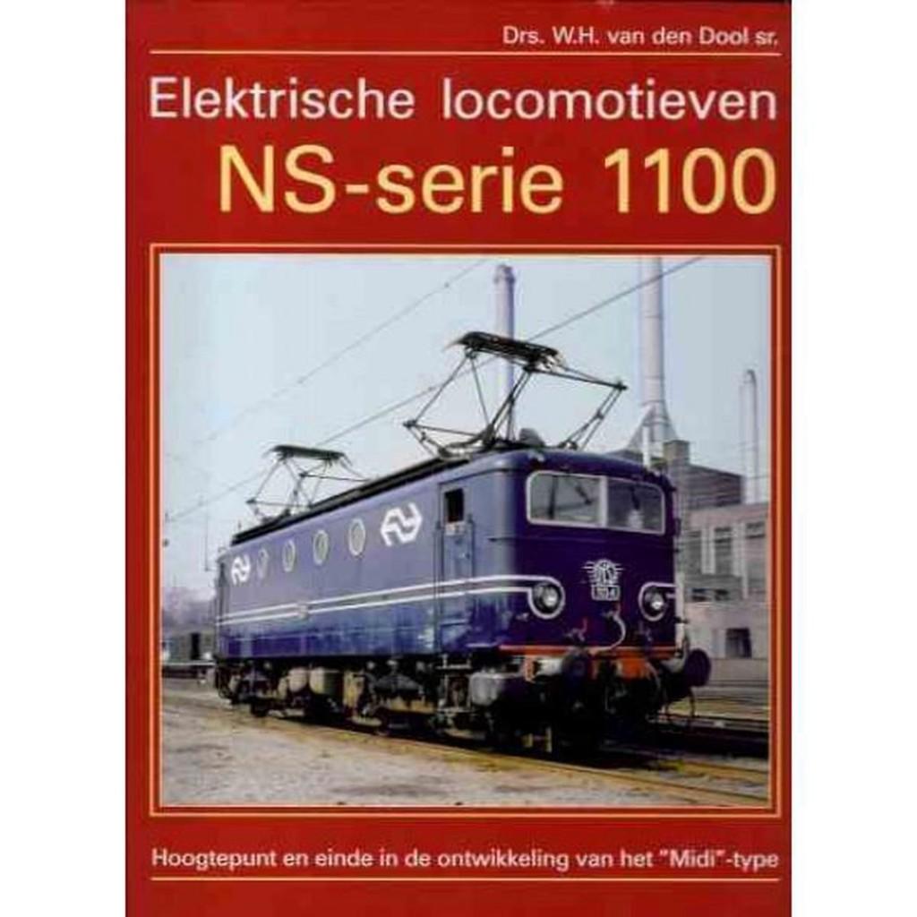 Elektrische Locomotieven NS-Serie 1100 (Boek), Ophalen of Verzenden, Gelezen, Drs. W.H. van den Dool, Trein