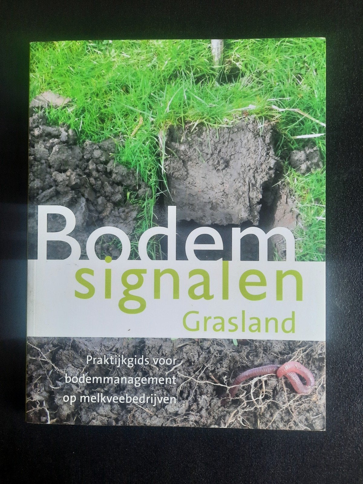 Bodemsignalen Grasland . Van Eekeren , Philipsen, Bokhorst, Ophalen of Verzenden, Zo goed als nieuw, Overige soorten