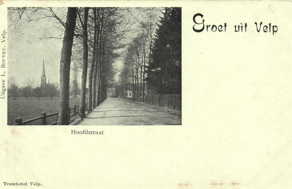 Groet uit Velp - Hoofdstraat - Tramhotel Velp. - ongelopen, Verzenden, Voor 1920, Ongelopen, Gelderland