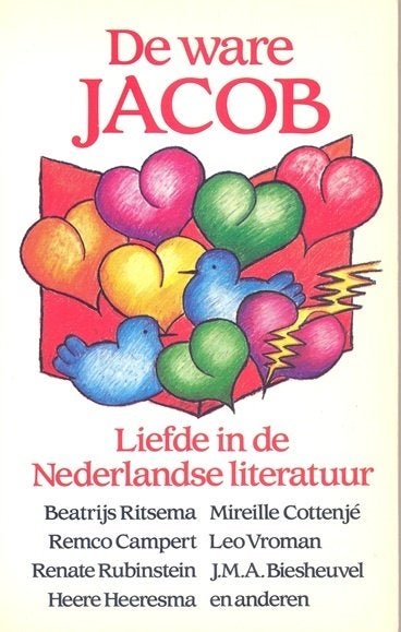De ware Jacob ~~ Liefde in de Nederlandse literatuur, Ophalen of Verzenden, Nieuw