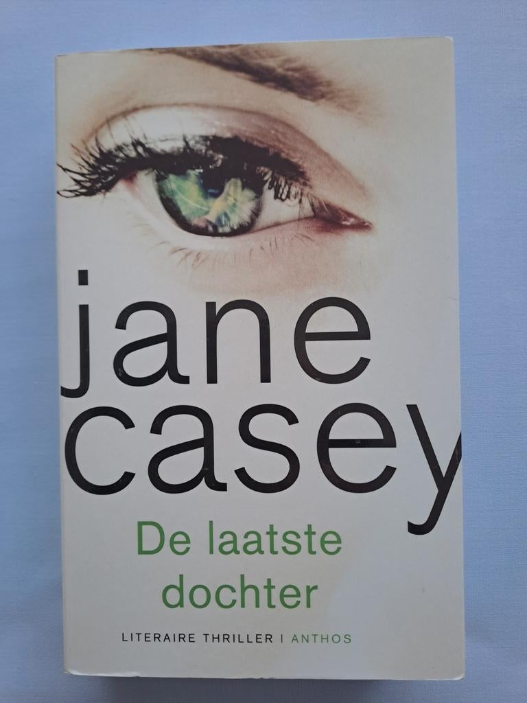 Jane Casey- De laatste dochter, Ophalen, Gelezen