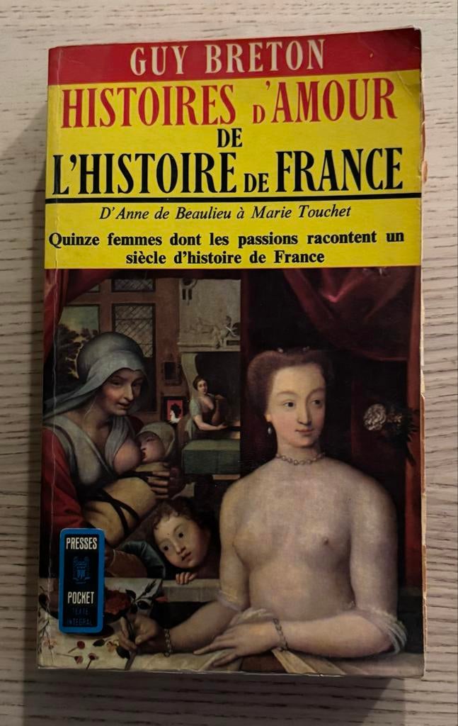 Histoires d'Amour de l'Histoire de France - Guy Breton, Ophalen of Verzenden, 20e eeuw of later, Gelezen, Europa