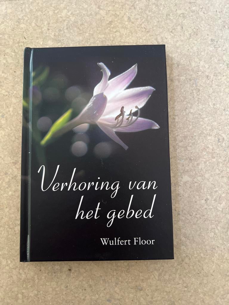 Verhoring van het gebed - Wulfert Floor, Boeken, Ophalen of Verzenden, Zo goed als nieuw, Christendom | Protestants