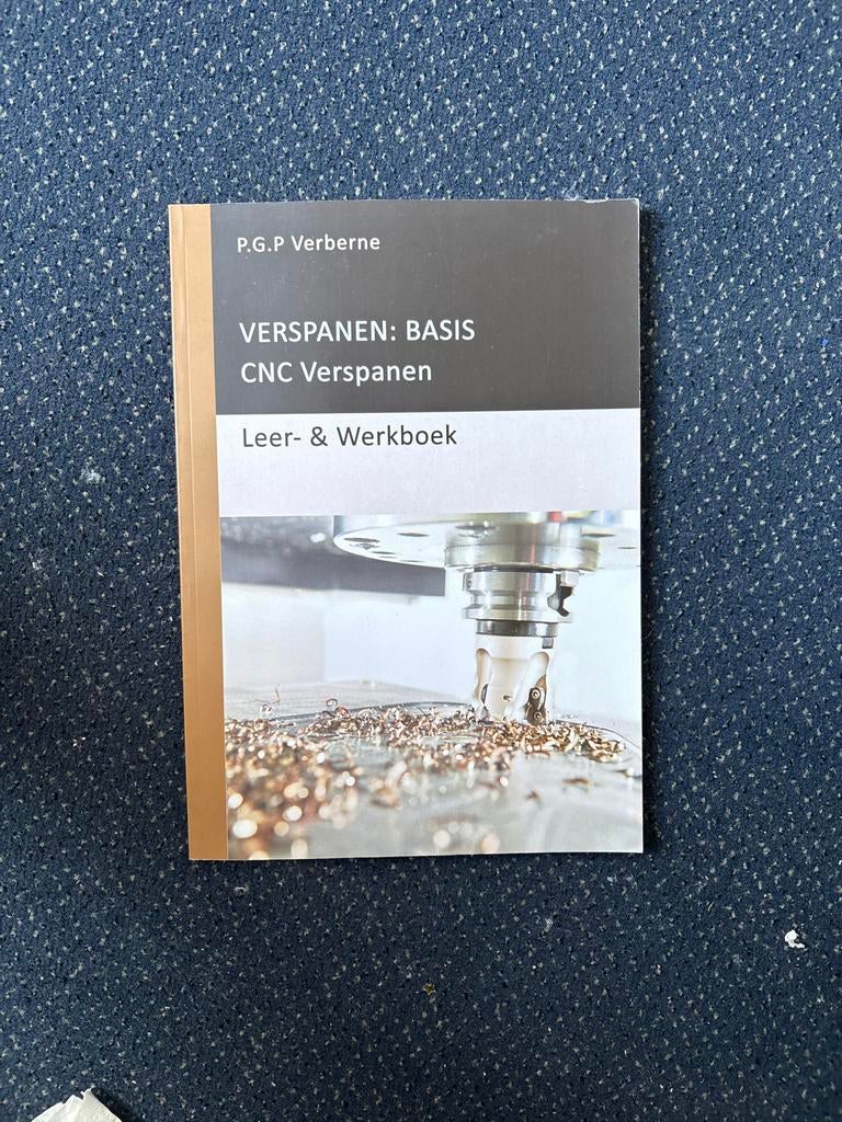 Verspanen: Basis CNC Verspanen Leer- & Werkboek, Ophalen of Verzenden, Zo goed als nieuw