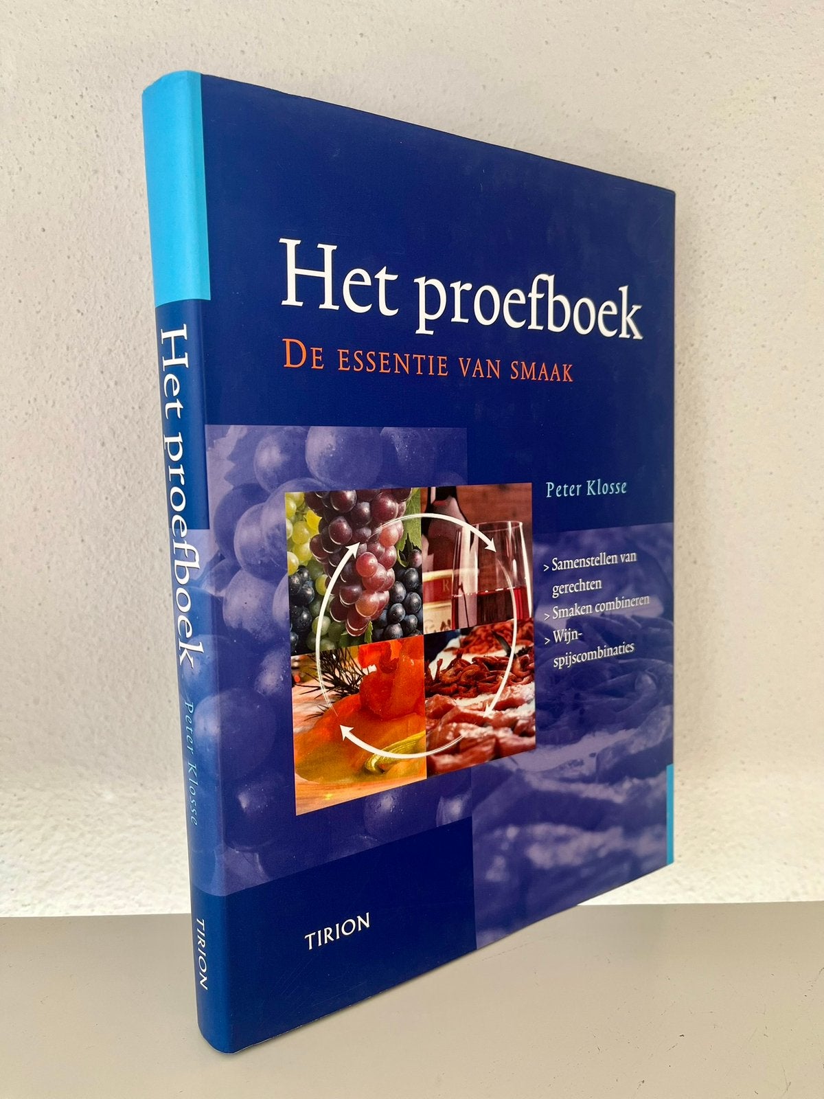 Het proefboek  - de essentie van smaak - Peter Klosse, Boeken, Ophalen of Verzenden, Zo goed als nieuw