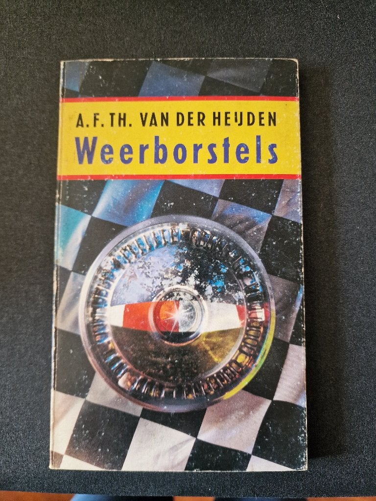 Weerborstels - A.F.Th. van der Heijden, Ophalen, Gelezen