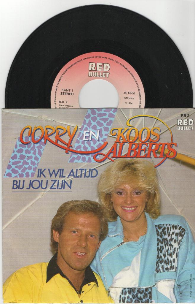 Corry En Koos Alberts – Ik Wil Altijd Bij Jou Zijn, Ophalen of Verzenden, Zo goed als nieuw, 7 inch, Levenslied of Smartlap