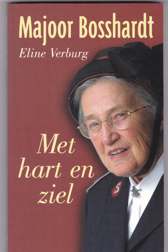 Verburg, Eline - Majoor Bosshardt Met hart en ziel, Boeken, Ophalen of Verzenden, Zo goed als nieuw, Verburg, Eline, Christendom | Protestants