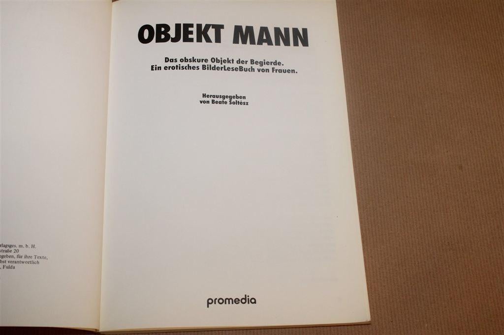 Objekt Mann — Erotiek vanuit Vrouwelijk Perspectief 1986, Ophalen of Verzenden, Gelezen, Fotografen