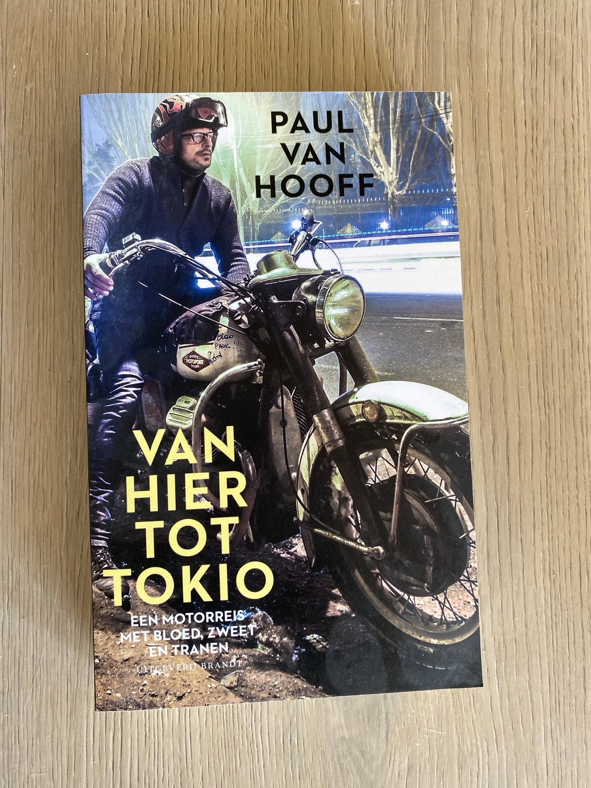 Van Hier Tot Tokio - Paul van Hooff (Motorreis), Ophalen of Verzenden, Zo goed als nieuw