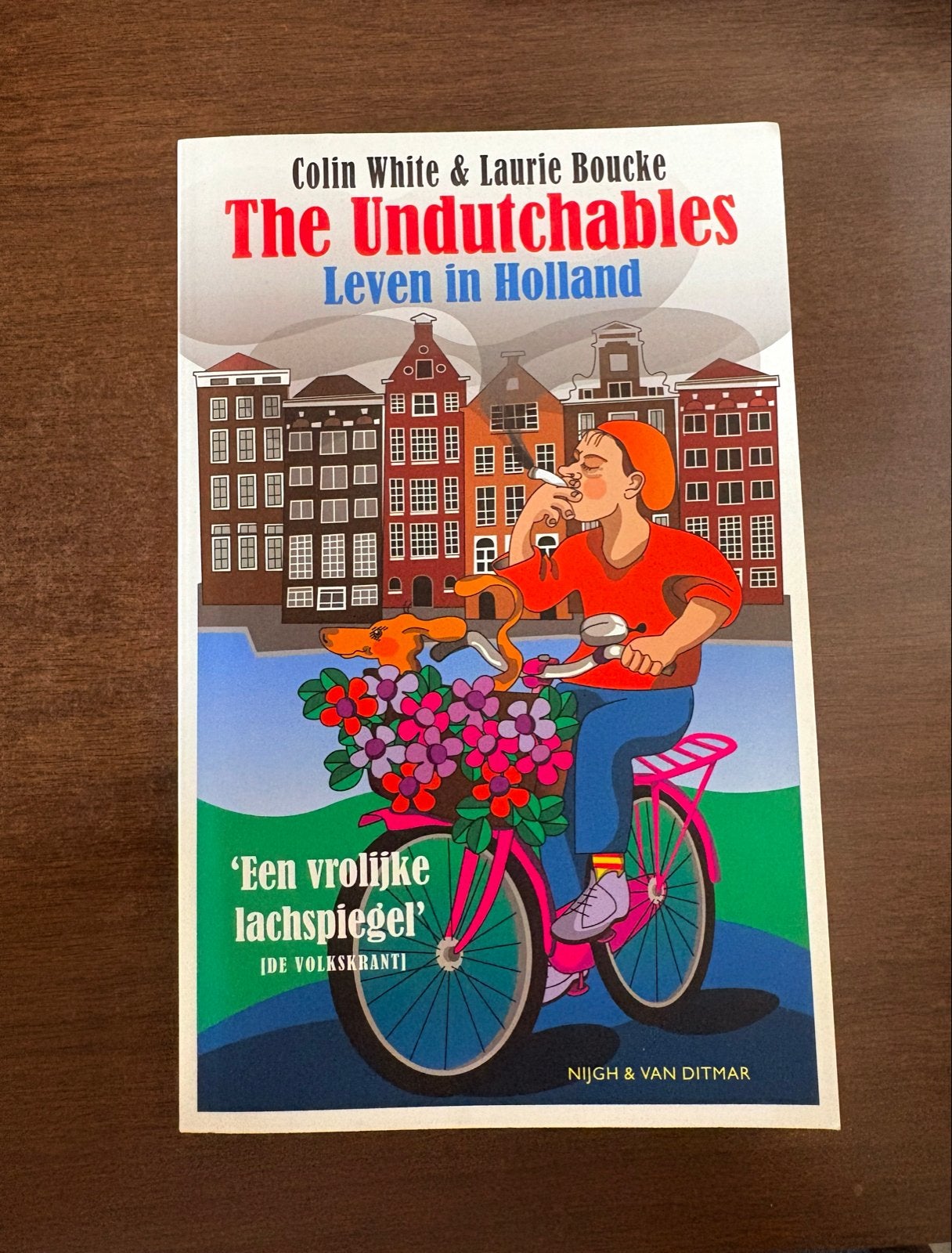 The Undutchables: Leven in Holland - Perfecte staat, Verzenden, Zo goed als nieuw, Nederland