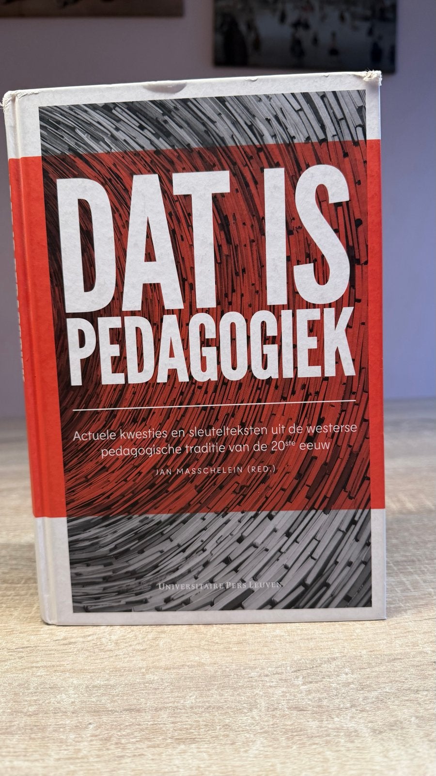 Dat is pedagogiek, Boeken, Ophalen of Verzenden