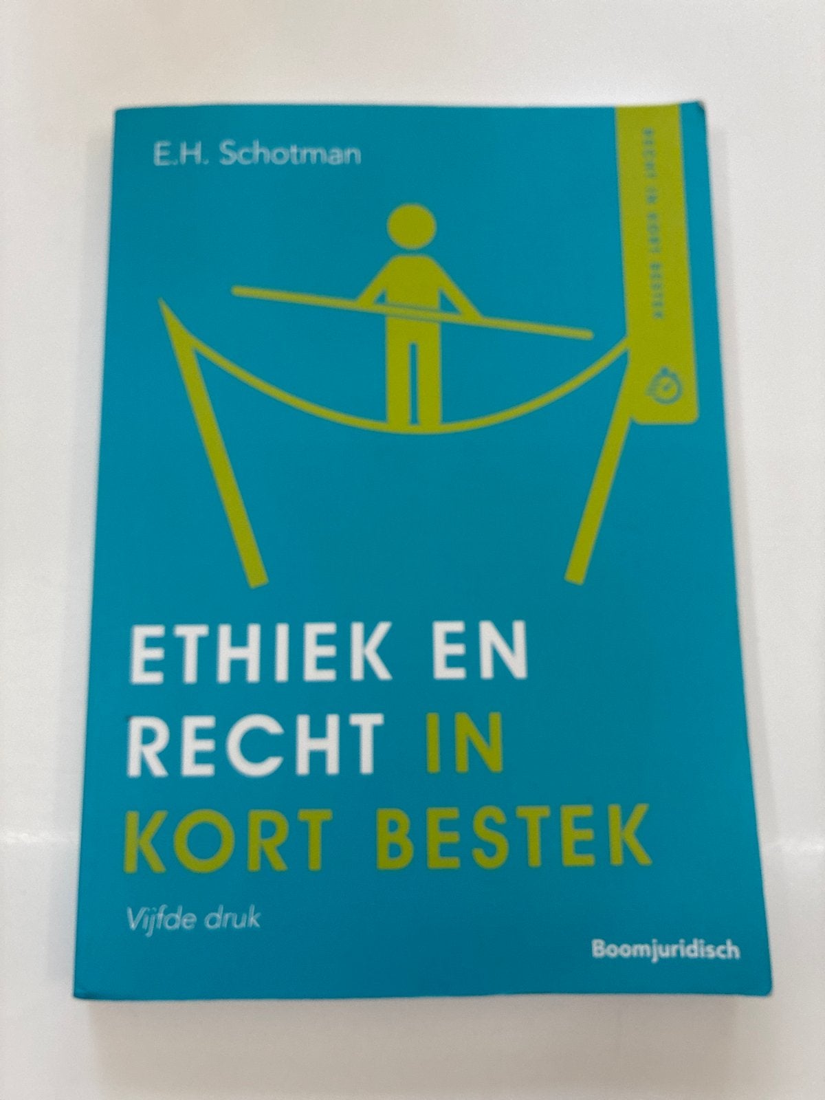 Ethiek en Recht in Kort Bestek - E.H. Schotman, Ophalen of Verzenden, Gamma, Zo goed als nieuw, HBO