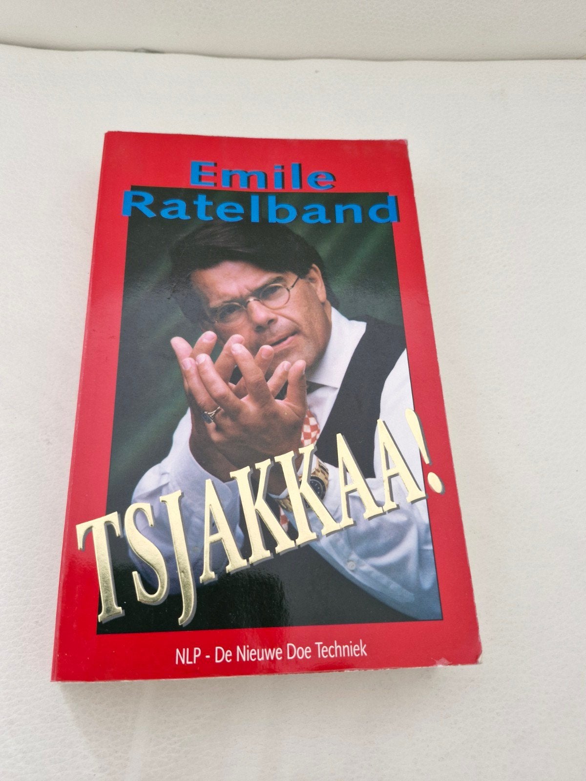 E. Ratelband - Tsjakkaa!, E. Ratelband, Ophalen of Verzenden, Ontwikkelingspsychologie, Zo goed als nieuw